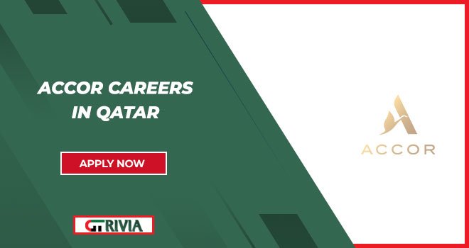 Accor Careers in Qatar Introduced Multiples Hospitality Jobs | Apply (Online) Accor Careers in Qatar Introduced Multiples Hospitality Jobs | Apply (Online)