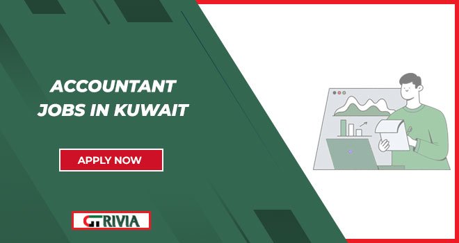 Accountant Jobs in Kuwait: Finance and Auditing Roles with Competitive Salaries Accountant Jobs in Kuwait: Finance and Auditing Roles with Competitive Salaries