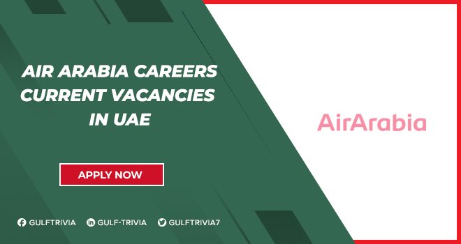 Air Arabia Careers: Aviation and Ground Staff Job Vacancies