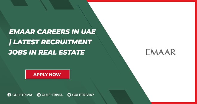 Emaar Careers UAE | Real Estate Development Company Emaar Careers UAE | Real Estate Development Company