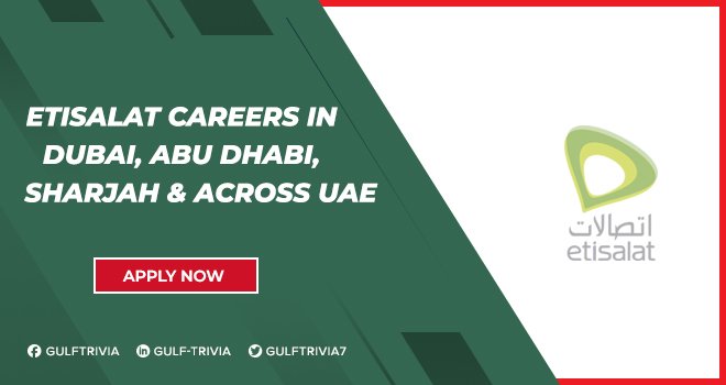 Etisalat Careers: Telecommunications and Technology Roles in the UAE Etisalat Careers: Telecommunications and Technology Roles in the UAE