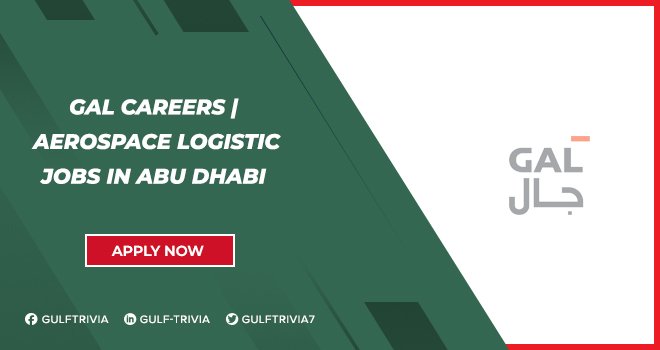GAL Careers: Aerospace and Aviation Roles in the UAE