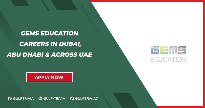 GEMS Education Careers: Teaching and Administrative Roles in Schools