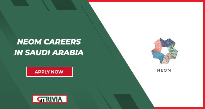 Neom Careers: Innovative Opportunities in Saudi Arabia’s Visionary City Neom Careers: Innovative Opportunities in Saudi Arabia’s Visionary City