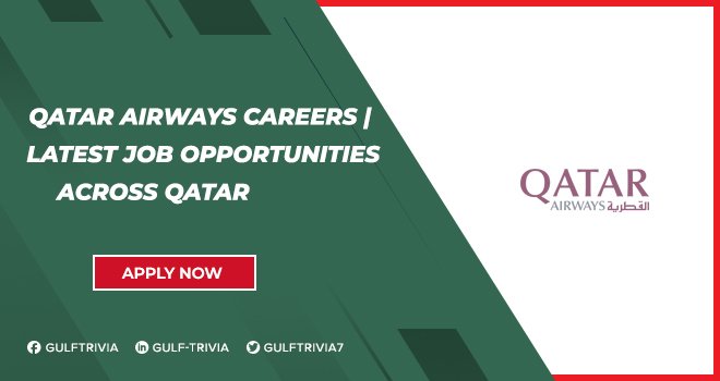 Qatar Airways Careers UAE: Aviation and Ground Staff Job Vacancies
