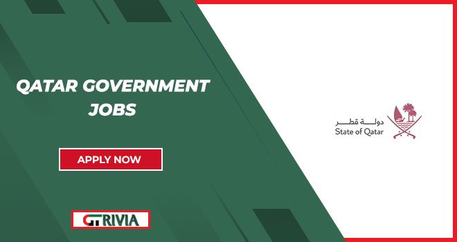 Qatar Government Jobs | Recent Opportunities in Public Sector
