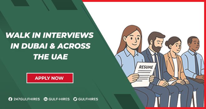Walk in Interviews in Dubai, UAE | Today & Tomorrow for Freshers Walk in Interviews in Dubai, UAE | Today & Tomorrow for Freshers