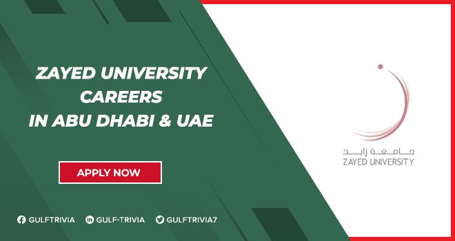 Zayed University Careers: Academic and Staff Opportunities in the UAE Zayed University Careers: Academic and Staff Opportunities in the UAE