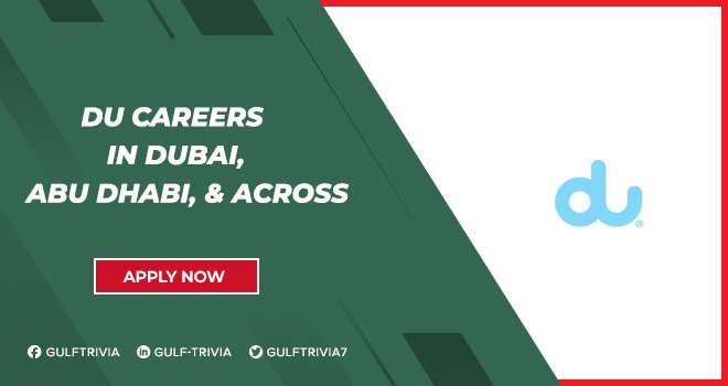 Du Careers: Telecommunications and Technology Roles in the UAE Du Careers: Telecommunications and Technology Roles in the UAE